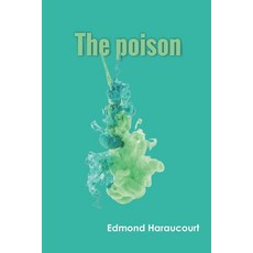 (영문도서) The poison Paperback, Zinc Read, English, 9789354788093