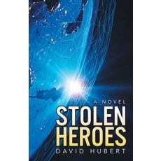 (영문도서) Stolen Heroes Paperback, Archway Publishing, English, 9781665754910