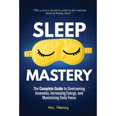 (英文圖書)Sleep Mastery: The Complete Guide to Overcoming Insomnia Increasing Energy and... 平裝版, Verus Digital, 英文