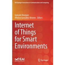 (영문도서) Internet of Things for Smart Environments Hardcover, Springer, English, 9783031097287