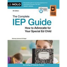 The Complete IEP Guide:How to Advocate for Your Special Ed Child, Nolo