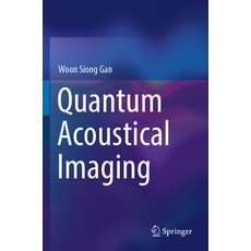 (영문도서) Quantum Acoustical Imaging Paperback, Springer, English, 9789811909856