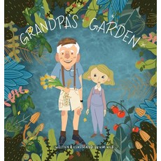 (영문도서) Grandpa's Garden Hardcover, Kim Kilb, English, 9798990037502