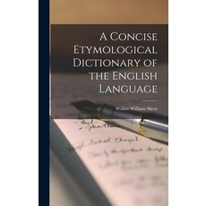 (영문도서) A Concise Etymological Dictionary of the English Language Hardcover, Legare Street Press