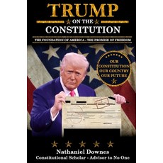 (英文圖書)Trump on the Constitution: The Foundation of America. The Promise of Freedom 平裝版, Independently Published, 英文, 平裝本