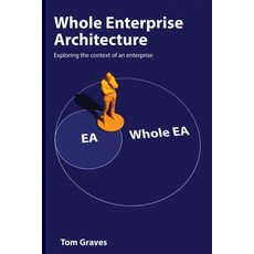 (영문도서) Whole Enterprise Architecture Paperback, Jc3dvis, English, 9781739125455