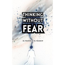 (英文圖書)Thinking Without Fear 平裝版, Al Mahmud Al Mamun, 英文