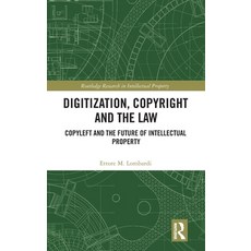 (영문도서) Digitization Copyright and the Law: Copyleft and the Future of Intellectual Pr... Hardcover, Routledge, English, 9781032543338