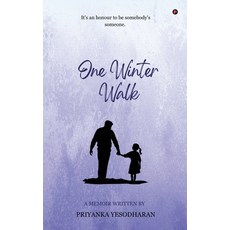 (영문도서) One Winter Walk Hardcover, Notion Press, English, 9798896107088