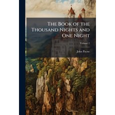 (영문도서)The Book of the Thousand Nights and One Night Paperback, Hutson Street Press, English, 9781023783347