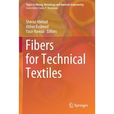 (영문도서) Fibers for Technical Textiles Paperback, Springer, English, 9783030492267