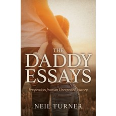 (英文圖書)The Daddy Essays: Perspectives from an Unexpected Journey 平裝版, Lingering Hereford Press, 英文