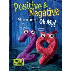 Positive and Negative Numbers Oh My!: Number Lines Library Binding, Rourke Educational Media, English, 9781627177191