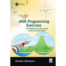 (영문도서) Java Programming Exercises: The Workbook for Becoming a Great Java Developer Hardcover, CRC Press, English, 9781032593975