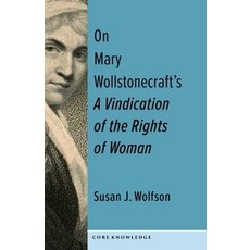 (영문도서) On Mary Wollstonecraft's a Vindication of the Rights of Woman: The First of a New Genus Hardcover, Columbia University Press, English, 9780231206242