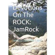 (영문도서)Devotions On The ROCK: JamRock:: Jamaica Land We Love Paperback, Independently Published, English, 9798272475039