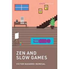 (영문도서)Zen and Slow Games Paperback, MIT Press, English, 9780262553568