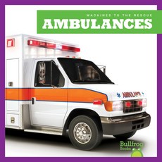 (영문도서) Ambulances Library Binding, Bullfrog Books, English, 9781645279044