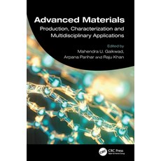 (英文圖書)Advanced Materials: Production Characterization and Multidisciplinary Applications 平裝版, CRC Press, 英文