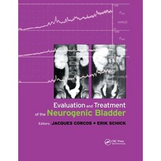 Evaluation and Treatment of the Neurogenic Bladder Paperback, CRC Press, English, 9780367393434