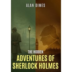 (영문도서)The Hidden Adventures Of Sherlock Holmes Hardcover, MX Publishing, English, 9781804247228