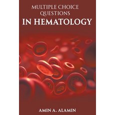 (영문도서) Multiple Choice Questions in Hematology Paperback, Amin Alamin, English, 9798223442974