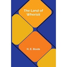 (영문도서)The Land Of Wherisit Paperback, Alpha Edition, English, 9789373054186