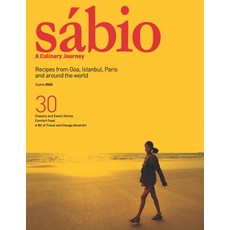 Sábio: A Culinary Journey: Recipes from Goa Istanbul Paris and Around the World Paperback, Blurb