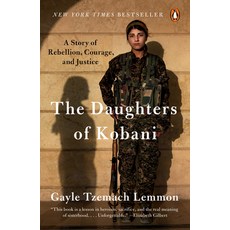 (영문도서) The Daughters of Kobani: A Story of Rebellion Courage and Justice Paperback, Penguin Books, English, 9780525560708