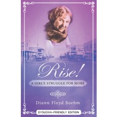 (영문도서) Rise! A Girl's Struggle for More - Dyslexia friendly edition Paperback, OC Publishing, English, 9781989833131