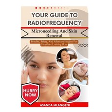 (英文圖書)Your Guide To Radiofrequency Microneedling And Skin Renewal: Benefits Safety A... 平裝版, Independently Published, 英文