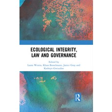 (영문도서)Ecological Integrity Law and Governance Paperback, Routledge, English, 9780367510909 Routledge, English, 9780367510909