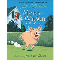 Penguin Random House Mercy Watson 1 to the Rescue