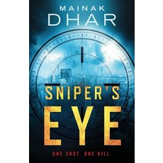 (영문도서) Sniper's Eye Paperback, Independently Published, English, 9798548444431
