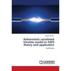 (英文圖書)Anharmonic correlated Einstein model in XAFS theory and application 平裝版, LAP Lambert Academic Publis..., 英文