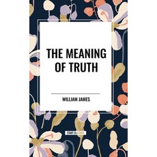 (영문도서) The Meaning of Truth Hardcover, Start Classics, English, 9798880918003