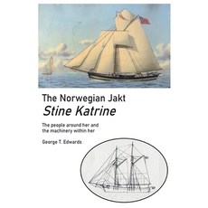 (영문도서) The Norwegian Jakt Stine Katrine Hardcover, Fleeton Wharf Forlag, English, 9780578981970