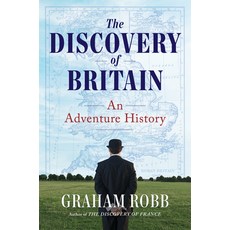 (영문도서)The Discovery of Britain: An Accidental History Hardcover, W. W. Norton & Company, English, 9781324074946