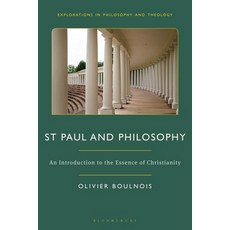 (外文書)St Paul and Philosophy: An Introduction to the Essence of Christianity Hardcover, Bloomsbury Academic, English