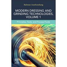 (英文圖書)Modern Dressing and Grinding Technologies Volume 1: Principles Tools and Proc... 平裝版, Elsevier, 英文