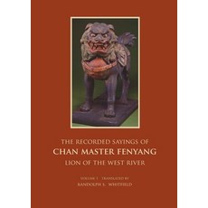 (영문도서) The Recorded Sayings of Chan Master Fenyang Wude Paperback, Books on Demand, English, 9783753418926