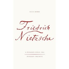 Ecce Homo, Nietzsche, Friedrich(저), Penguin Classic