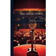 (영문도서)The Art Of Speech Hardcover, Hutson Street Press, English, 9781024780345