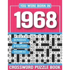 (영문도서) You Were Born In 1968 Crossword Puzzle Book: Crossword Puzzle Book for Adults and all Puzzle ... Paperback, Independently Published, English, 9798502790543