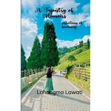 (영문도서)A Tapestry of Memoirs ...reflections of becoming Paperback, Bookleaf Publishing, English, 9781807155285