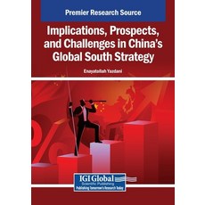 (英文圖書)Implications Prospects and Challenges in China's Global South Strategy 平裝版, IGI Global, 英文