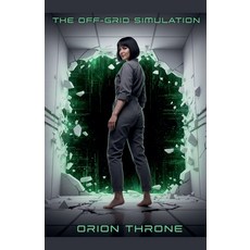 (영문도서)The Off-Grid Simulation Paperback, Ethan Ross, English, 9798230906995