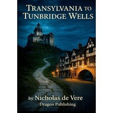 (英文圖書)Transylvania to Tunbridge Wells 精裝版, Dragon Pub., 英文