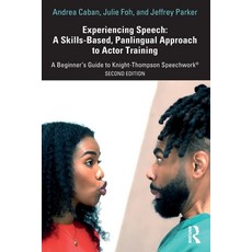 (영문도서)Experiencing Speech: A Skills-Based Panlingual Approach to Actor Training: A Be... Paperback, Routledge, English, 9781041005148