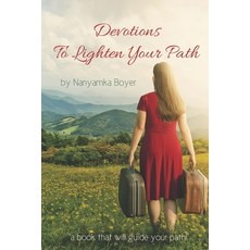 Devotions To Lighten Your Path Paperback, Independently Published